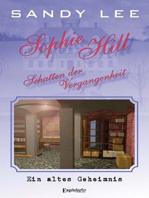 cover image of Sophie Hill – Schatten der Vergangenheit